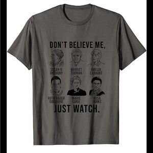 𝐃𝐨𝐧’𝐭 𝐁𝐞𝐥𝐢𝐞𝐯𝐞 𝐌𝐞 𝐉𝐮𝐬𝐭 𝐖𝐚𝐭𝐜𝐡 T Shirt